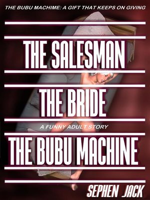 cover image of The Salesman the Bride the BuBu Machine